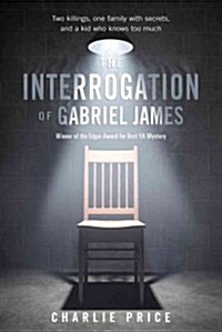 Interrogation of Gabriel James (Paperback)