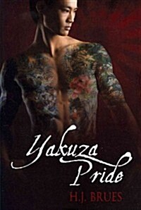 Yakuza Pride: Volume 1 (Paperback, First Edition)