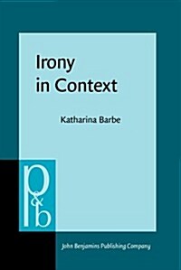 Irony in Context (Hardcover)
