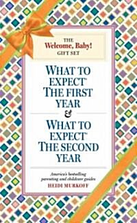 What to Expect: The Welcome, Baby Gift Set: (includes What to Expect the First Year and What to Expect the Second Year) (Paperback)