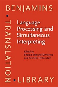 Language Processing and Simultaneous Interpreting (Hardcover)