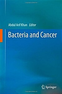 Bacteria and Cancer (Hardcover, 2012)