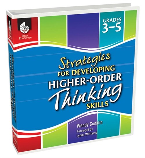 Strategies for Developing Higher-Order Thinking Skills Grades 3-5 (Ringbound)