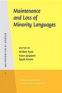 Maintenance and Loss of Minority Languages (Paperback)