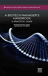 A Biotech Managers Handbook : A Practical Guide (Hardcover)