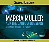 Ask the Cards a Question Lib/E (Audio CD)