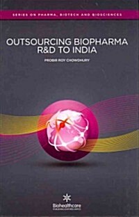Outsourcing Biopharma R&d to India (Hardcover)