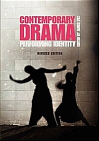 Contemporary Drama: Performing Identity (Paperback)