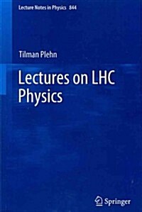 Lectures on LHC Physics (Paperback)