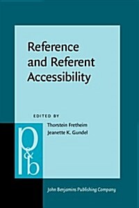 Reference and Referent Accessibility (Hardcover)