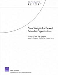 Case Weights for Federal Defender Organizations (Paperback)