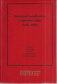 Advanced Metallization Conference 2003 (AMC 2003): Volume 19 (Hardcover)