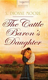 The Cattle Barons Daughter (Paperback)