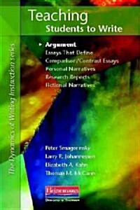 Teaching Students to Write: Argument (Paperback)