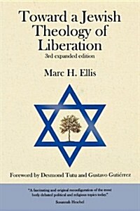 Toward a Jewish Theology of Liberation: Foreword by Desmond Tutu and Gustavo Gutierrez (Paperback, 3)
