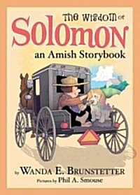 The Wisdom of Solomon: An Amish Storybook (Paperback)