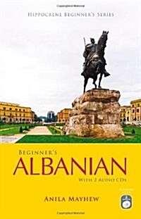 Beginners Albanian (Paperback, Compact Disc)