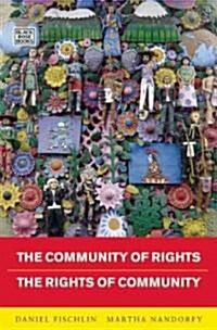 Community of Rights - Rights of Community: The Rights of Community (Hardcover)