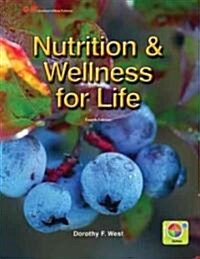 Nutrition & Wellness for Life (Hardcover, 4, Fourth Edition)