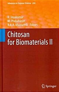 Chitosan for Biomaterials II (Hardcover)
