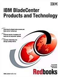 IBM Bladecenter Products and Technology (Paperback)