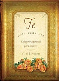 Fe Para Cada Dia: Everyday Faith (Paperback, Translated, Eve)