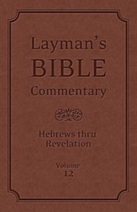 Hebrews thru Revelation (Hardcover)