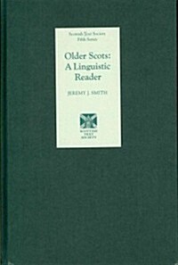 Older Scots: A Linguistic Reader (Hardcover)