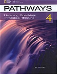 Pathways: Listening, Speaking, and Critical Thinking 4 (Paperback)