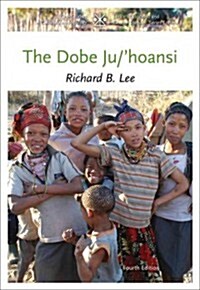 The Dobe Ju/Hoansi (Paperback, 4, Revised)