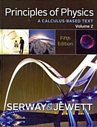 Principles of Physics, Volume 2: A Calculus-Based Text (Hardcover, 5)