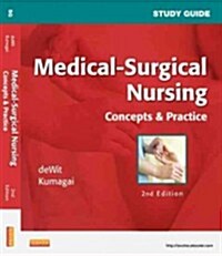 Study Guide for Medical-Surgical Nursing: Concepts and Practice (Paperback, 2, Revised)