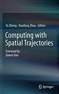 Computing With Spatial Trajectories (Hardcover)