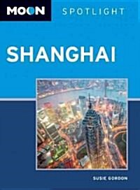 Moon Spotlight Shanghai (Paperback)