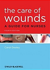 Care of Wounds 4e (Paperback, 4)
