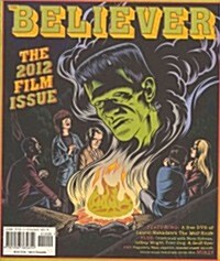 The Believer, Issue 88: March/April 2012 the Film Issue (Paperback)