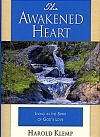 The Awakened Heart (Hardcover)