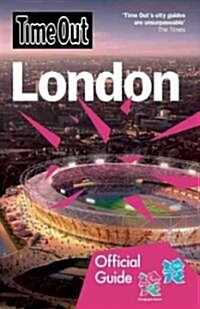 Time Out London : Official Travel Guide the London 2012 Olympic Games and Paralympic Games (Paperback, 20th edition)