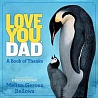 Love You, Dad: A Book of Thanks (Hardcover)