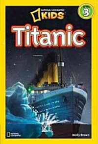 National Geographic Readers: Titanic (Library Binding)