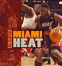 Miami Heat (Library Binding)