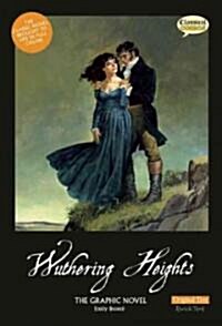 Wuthering Heights the Graphic Novel: Original Text (Paperback)
