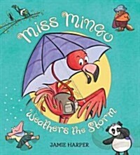 Miss Mingo Weathers the Storm (Hardcover)