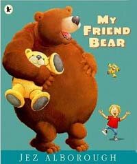My Friend Bear (Paperback, New ed)