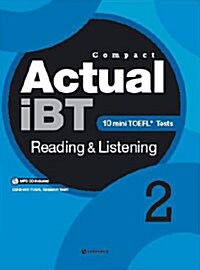 [중고] Compact Actual iBT Reading & Listening Book 2 (본책 + Answer key + 1 MP3 CD)