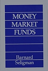 Money Market Funds (Hardcover)