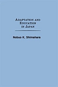 Adaptation and Education in Japan (Hardcover)