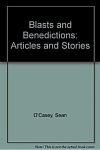 Blasts and Benedictions (Hardcover, Reprint)