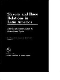 Slavery and Race Relations in Latin America (Paperback)