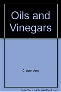 Oils and Vinegars (Hardcover, BOX)